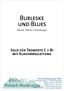 Burleske und Blues