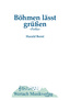 Böhmen lässt grüßen